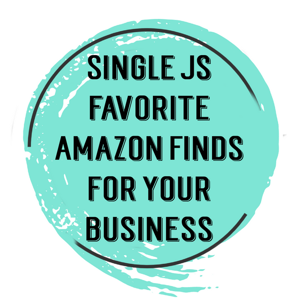 Single Js favorite Amazon Finds for your business