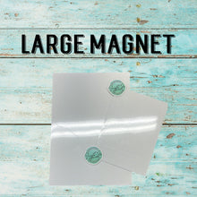 Load image into Gallery viewer, Large Magnet - 2 sizes available
