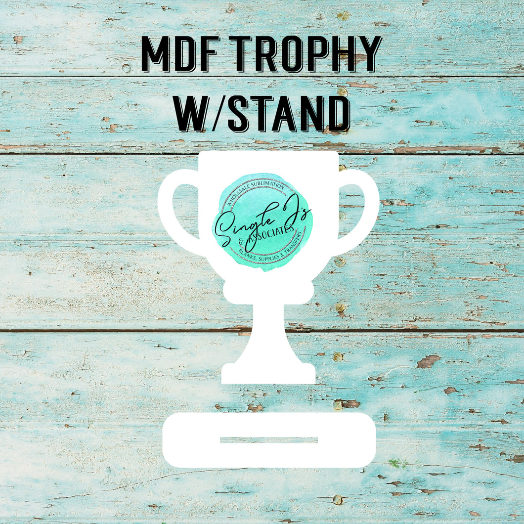 MDF Trophy with Stand
