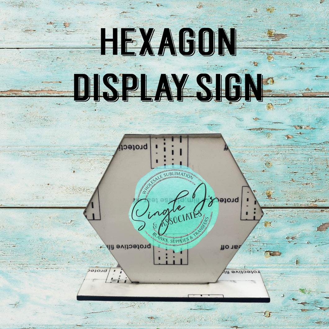 Hexagon Display Sign