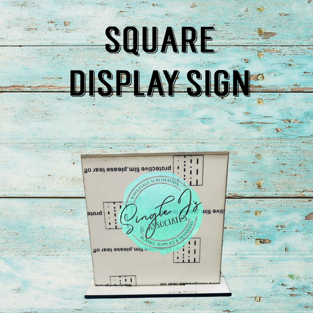 Square Display Sign