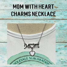 Load image into Gallery viewer, Mom with Heart Charms Necklace

