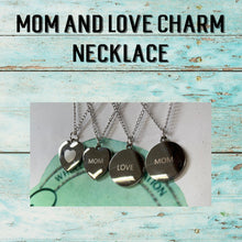 Load image into Gallery viewer, Mom and Love Charm Necklace
