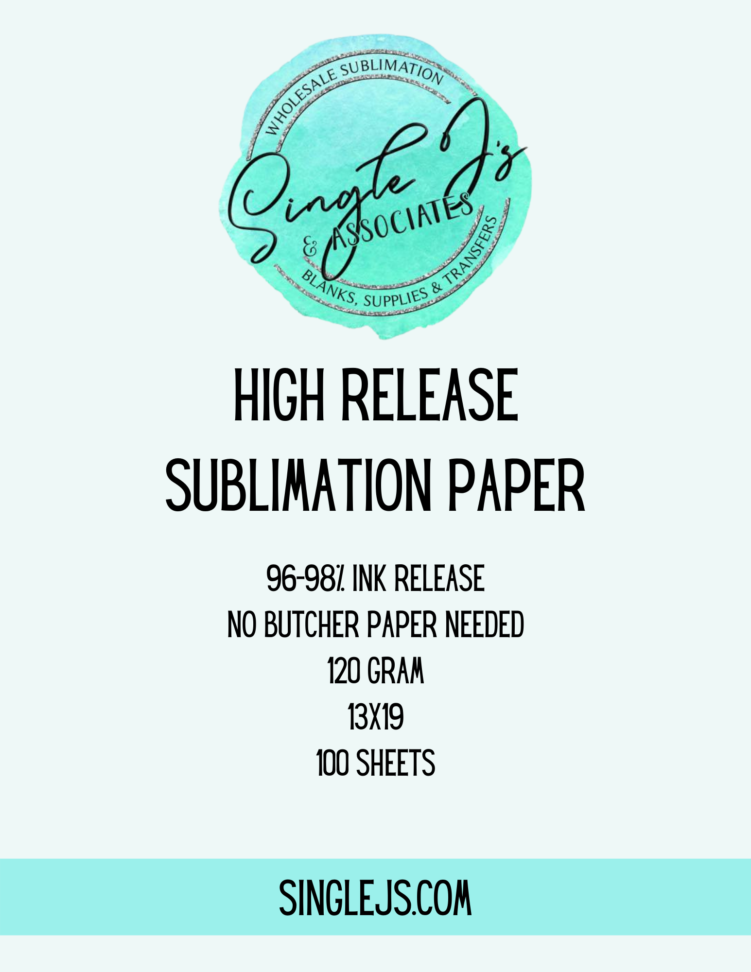 High Release Sublimation Paper – Single J's Sublimation